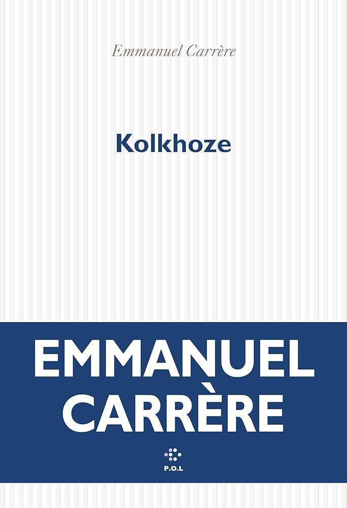 غلاف رواية Kolkhose لإمانويل كارير. (P.OL.)