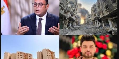 أخبار التوك شو.. وصية أحمد عامر قبل وفاته.. وتفاصيل الطرح الإسكاني الجديد - هرم مصر
