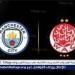 موعد مباراة مانشستر سيتي والوداد المغربي في كأس العالم للأندية 2025 والقنوات الناقلة - هرم مصر