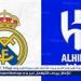 موعد مباراة ريال مدريد والهلال في كأس العالم للأندية 2025 والقنوات الناقلة - هرم مصر