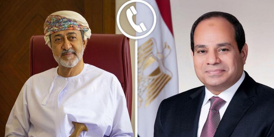 الرئيس السيسي يتلقي اتصالاً هاتفيًا من سلطان عمان - هرم مصر