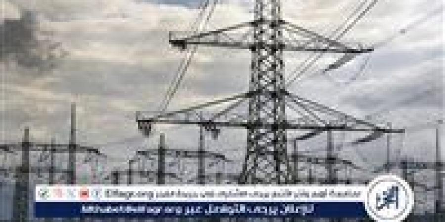 بسبب الحرب.. تفاصيل خطة ترشيد الكهرباء على مستوى المحافظات - هرم مصر