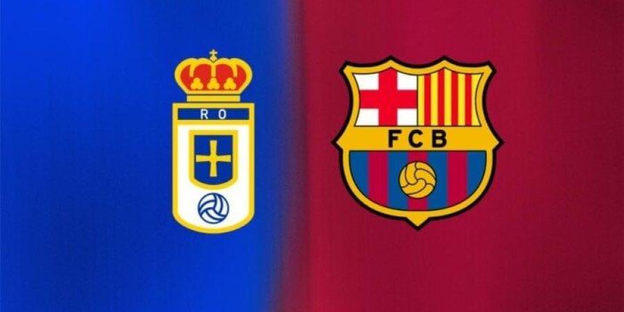 موعد مباراة برشلونة وريال أوفييدو في الدوري الإسباني - جريدة هرم مصر